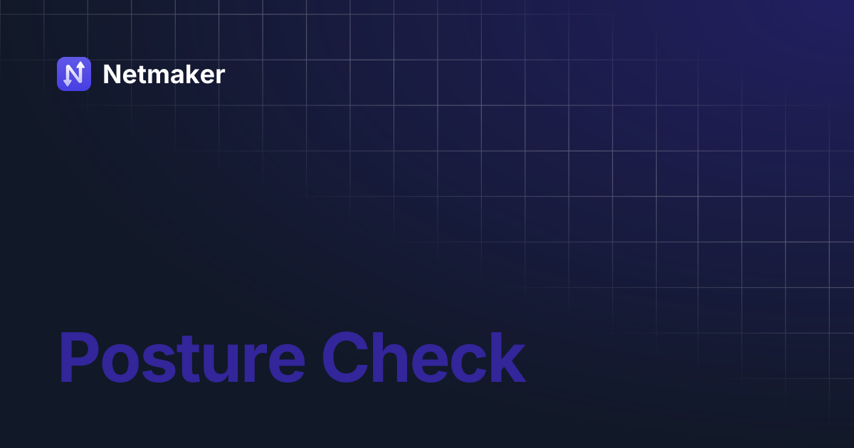 Posture Check | Netmaker